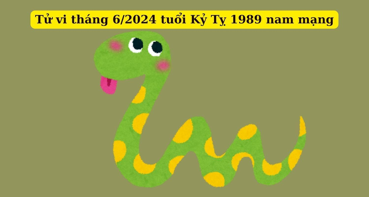 tuoi-1989-ky-ty-nam-mang-trong-thang-6-nam-2024-am-lich-co-gi-can-chu-y