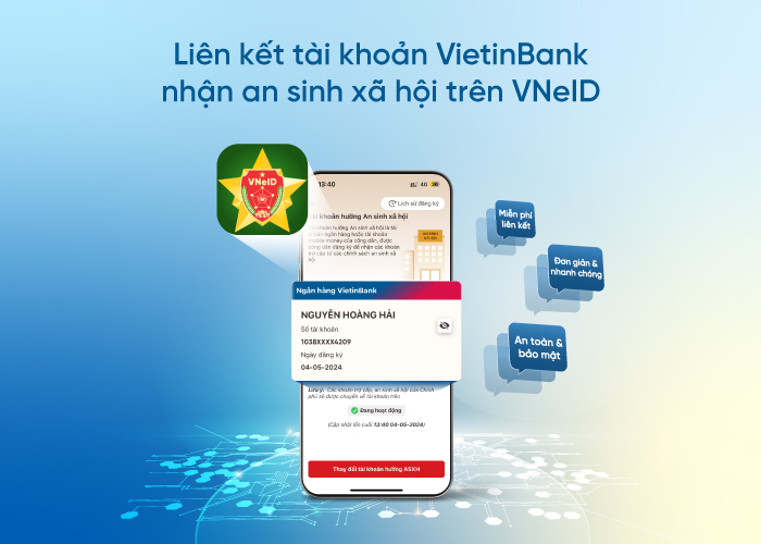 lam-the-nao-de-lien-ket-e-banking-vietinbank-voi-tai-khoan-vneid-nhan-phuc-loi-an-sinh-xa-hoi-