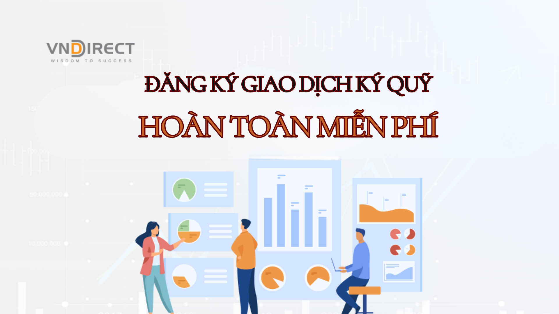 dang-ky-giao-dich-ky-quy-tren-bang-gia-chung-khoan-vndirect-co-mat-phi-khong