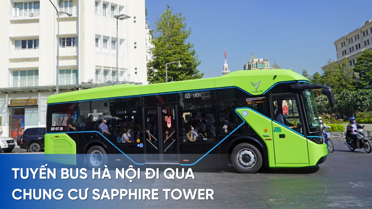 co-nhung-tuyen-xe-bus-nao-di-qua-chung-cu-sapphire-tower-onehousing-4