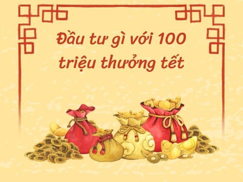 duoc-thuong-tet-100-trieu-dong-nen-phan-bo-dau-tu-nhu-the-nao-onehousing-3
