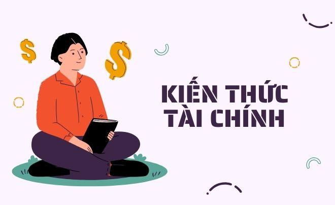 6-kien-thuc-tai-chinh-cot-loi-giup-ban-vung-vang-tuong-lai-onehousing-1