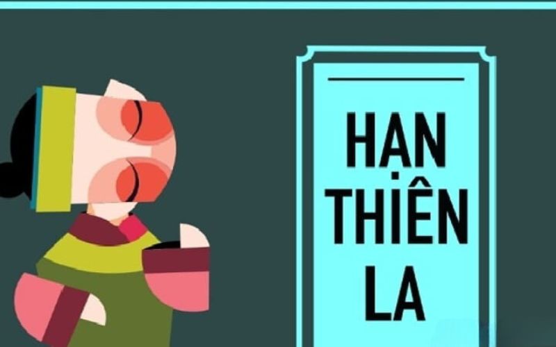 Hạn Thiên La ảnh hưởng mạnh đến tâm lý