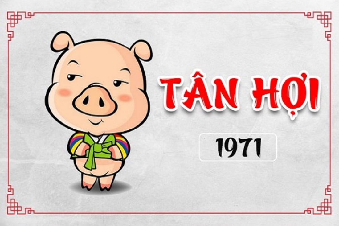 Tân Hợi 1971 là lựa chọn đáng cân nhắc nếu cần người xông đất cởi mở