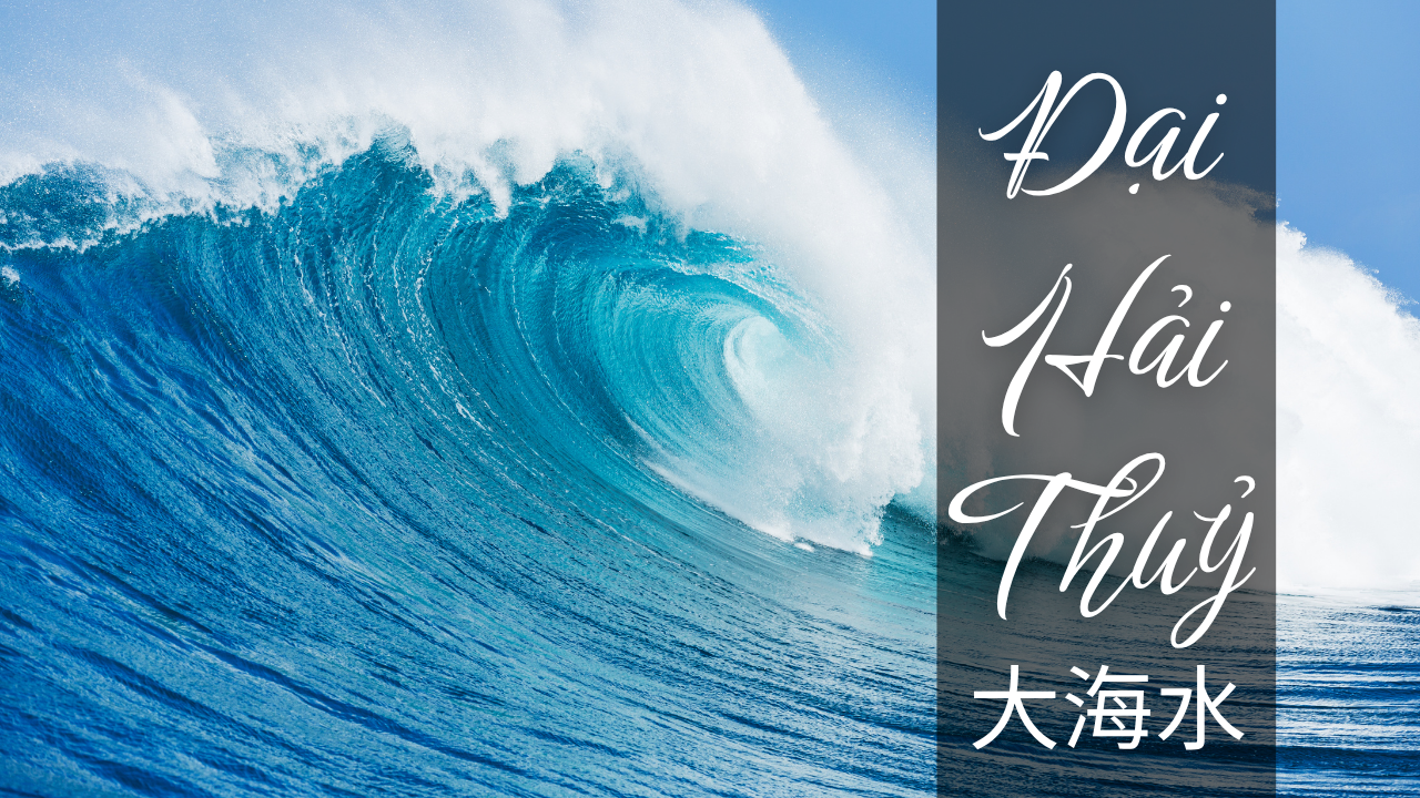 Mệnh Đại Hải Thuỷ đại diện cho tính linh hoạt và mở rộng