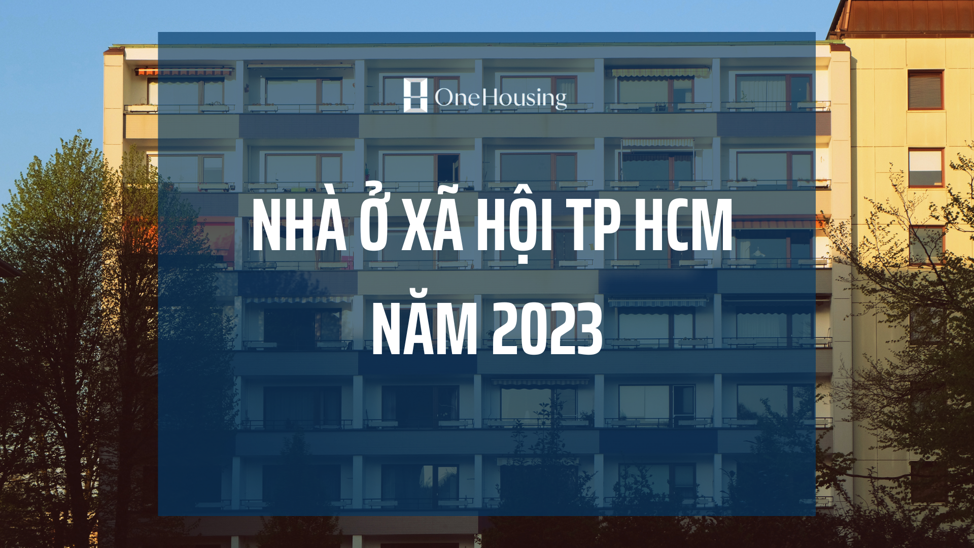 co-bao-nhieu-du-an-nha-o-xa-hoi-dang-trien-khai-va-chuan-bi-khoi-cong-tai-tp-hcm-trong-nam-2023-onehousing-1