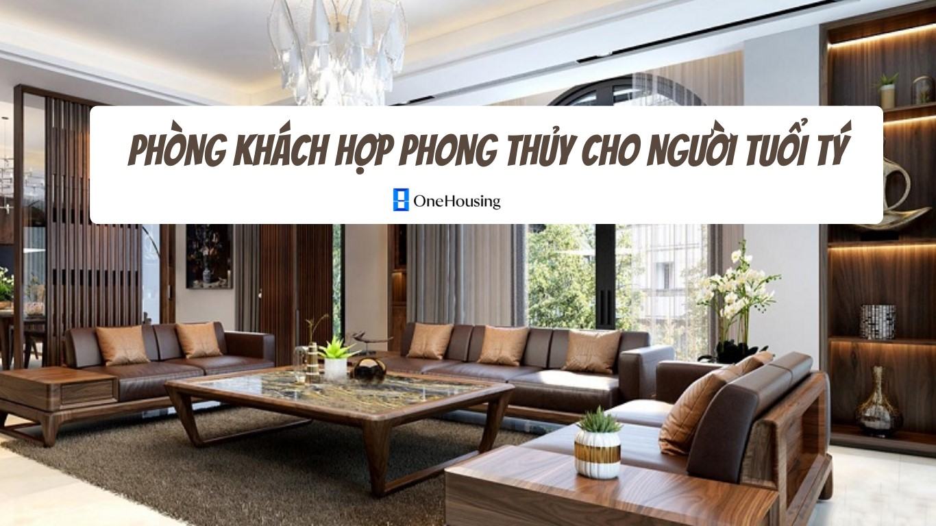cach-bo-tri-phong-khach-hop-phong-thuy-cho-nguoi-tuoi-ty-OneHousing-1